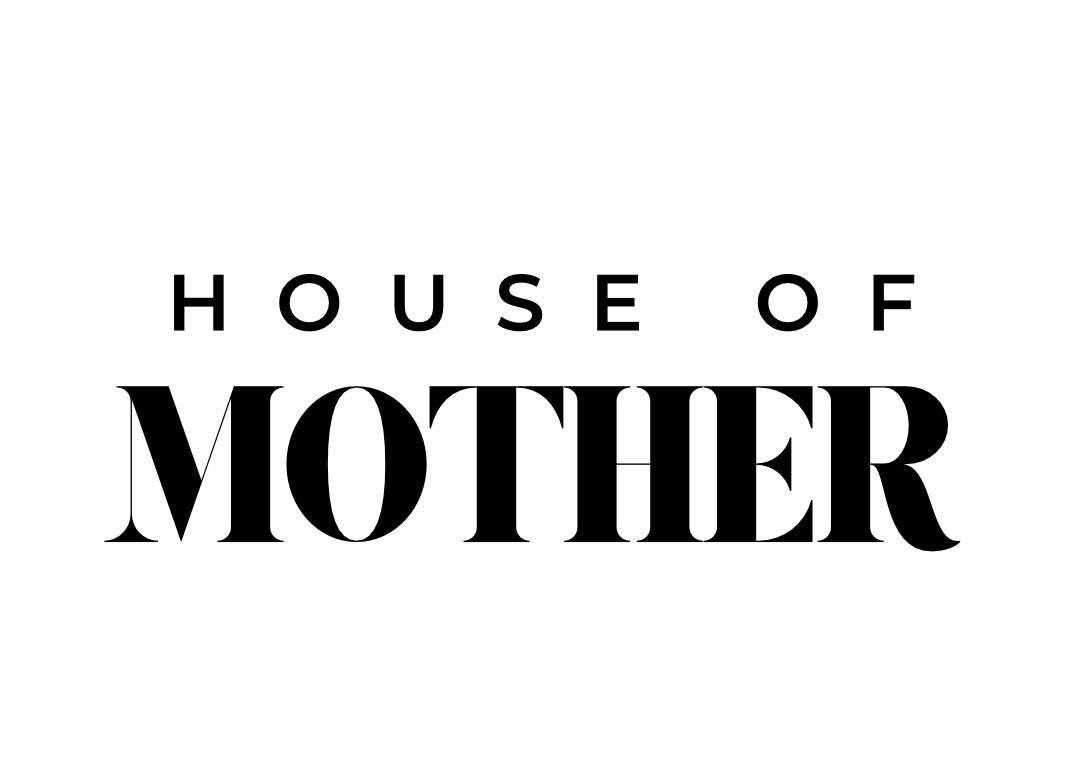 House of Mother